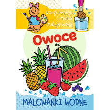 KANGURZĄTKO MALOWANKI WODNE - OWOCE